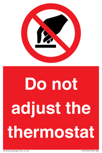 PV10105: Do not adjust the thermostat