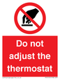 PV10105: Do not adjust the thermostat