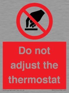 PV10105: Do not adjust the thermostat