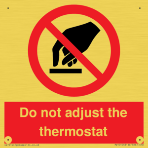 PV10105: Do not adjust the thermostat