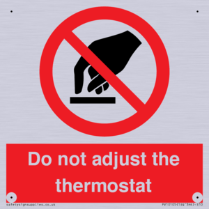 PV10105: Do not adjust the thermostat