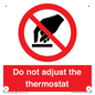 PV10105: Do not adjust the thermostat