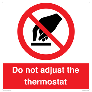 PV10105: Do not adjust the thermostat