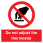 PV10105: Do not adjust the thermostat
