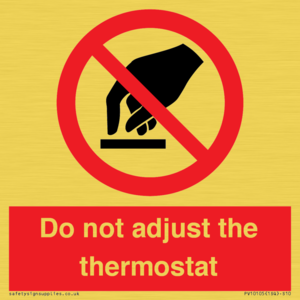 PV10105: Do not adjust the thermostat