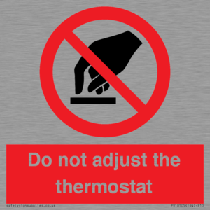 PV10105: Do not adjust the thermostat