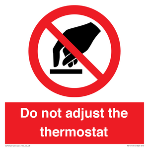 PV10105: Do not adjust the thermostat