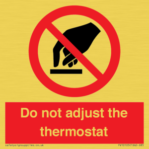 PV10105: Do not adjust the thermostat
