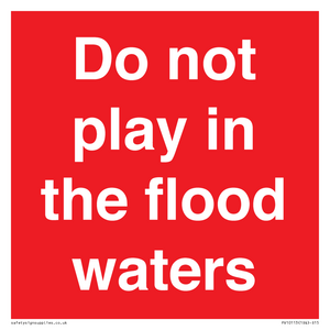 PV10113: Do not play in the flood waters