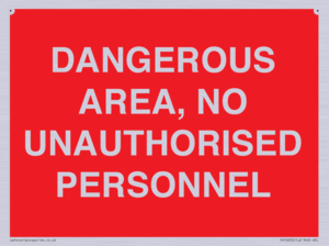 PV10250: DANGEROUS AREA, NO UNAUTHORISED PERSONNEL