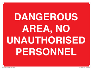 PV10250: DANGEROUS AREA, NO UNAUTHORISED PERSONNEL