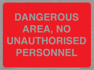 PV10250: DANGEROUS AREA, NO UNAUTHORISED PERSONNEL