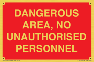 PV10250: DANGEROUS AREA, NO UNAUTHORISED PERSONNEL