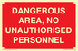 PV10250: DANGEROUS AREA, NO UNAUTHORISED PERSONNEL