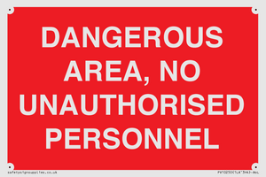 PV10250: DANGEROUS AREA, NO UNAUTHORISED PERSONNEL