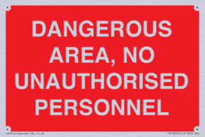 PV10250: DANGEROUS AREA, NO UNAUTHORISED PERSONNEL