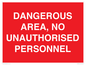 PV10250: DANGEROUS AREA, NO UNAUTHORISED PERSONNEL