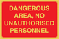 PV10250: DANGEROUS AREA, NO UNAUTHORISED PERSONNEL
