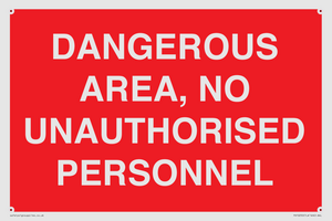 PV10250: DANGEROUS AREA, NO UNAUTHORISED PERSONNEL