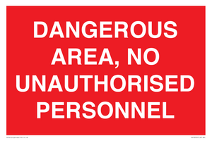 PV10250: DANGEROUS AREA, NO UNAUTHORISED PERSONNEL