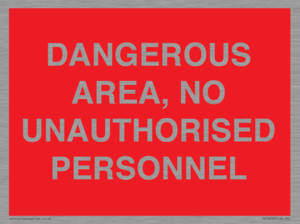PV10250: DANGEROUS AREA, NO UNAUTHORISED PERSONNEL