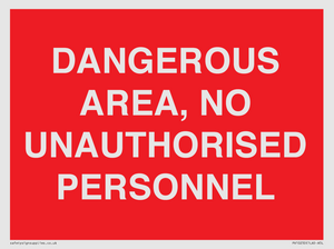 PV10250: DANGEROUS AREA, NO UNAUTHORISED PERSONNEL