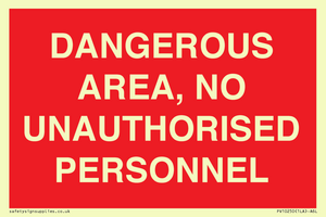 PV10250: DANGEROUS AREA, NO UNAUTHORISED PERSONNEL