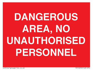 PV10250: DANGEROUS AREA, NO UNAUTHORISED PERSONNEL