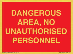 PV10250: DANGEROUS AREA, NO UNAUTHORISED PERSONNEL