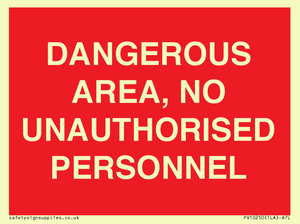 PV10250: DANGEROUS AREA, NO UNAUTHORISED PERSONNEL