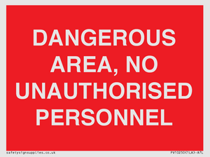 PV10250: DANGEROUS AREA, NO UNAUTHORISED PERSONNEL