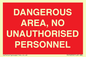 PV10250: DANGEROUS AREA, NO UNAUTHORISED PERSONNEL