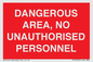PV10250: DANGEROUS AREA, NO UNAUTHORISED PERSONNEL