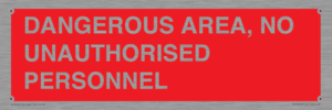 PV10250: DANGEROUS AREA, NO UNAUTHORISED PERSONNEL