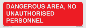 PV10250: DANGEROUS AREA, NO UNAUTHORISED PERSONNEL