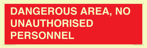 PV10250: DANGEROUS AREA, NO UNAUTHORISED PERSONNEL