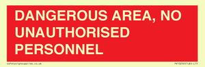 PV10250: DANGEROUS AREA, NO UNAUTHORISED PERSONNEL