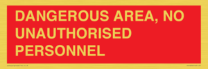 PV10250: DANGEROUS AREA, NO UNAUTHORISED PERSONNEL