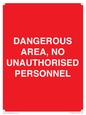 PV10250: DANGEROUS AREA, NO UNAUTHORISED PERSONNEL