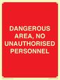 PV10250: DANGEROUS AREA, NO UNAUTHORISED PERSONNEL