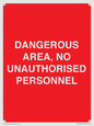PV10250: DANGEROUS AREA, NO UNAUTHORISED PERSONNEL
