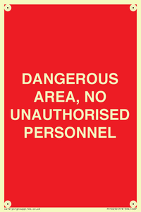 PV10250: DANGEROUS AREA, NO UNAUTHORISED PERSONNEL