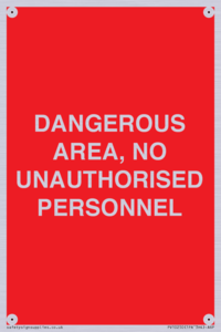 PV10250: DANGEROUS AREA, NO UNAUTHORISED PERSONNEL