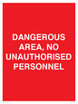 PV10250: DANGEROUS AREA, NO UNAUTHORISED PERSONNEL