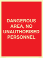PV10250: DANGEROUS AREA, NO UNAUTHORISED PERSONNEL