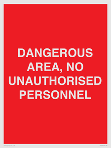 PV10250: DANGEROUS AREA, NO UNAUTHORISED PERSONNEL