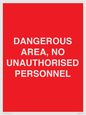 PV10250: DANGEROUS AREA, NO UNAUTHORISED PERSONNEL