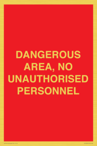 PV10250: DANGEROUS AREA, NO UNAUTHORISED PERSONNEL
