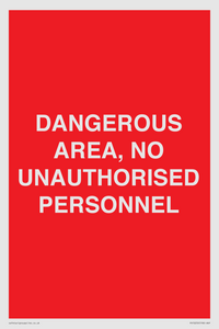 PV10250: DANGEROUS AREA, NO UNAUTHORISED PERSONNEL