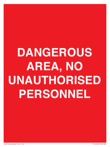 PV10250: DANGEROUS AREA, NO UNAUTHORISED PERSONNEL